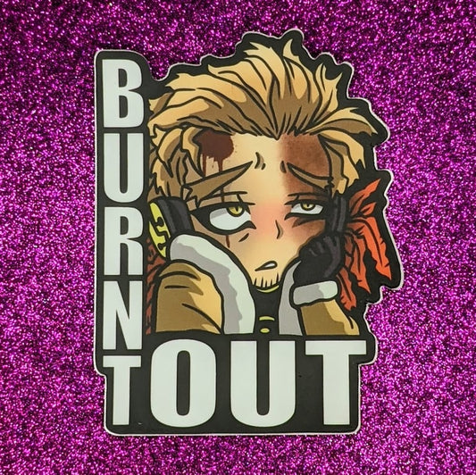 'Burnt Out' Sticker